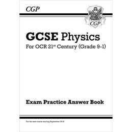 GCSE Physics: OCR 21st Century Answers (for Exam Practice Workbo... by CGP Books