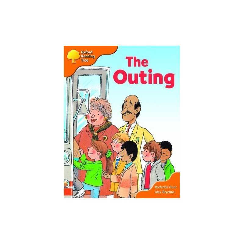 Oxford Reading Tree: Stages 6-7: Storybooks: The Outing by Hunt, Rod Paperback
