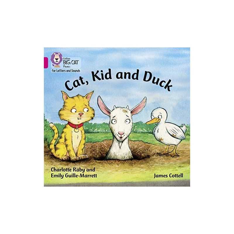 Cat, Kid and Duck: Band 01B/Pink B (Collins Big Cat P... by Guille-Marrett, Emil