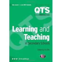 Learning and Teaching in Secondary Schools (Achieving QTS Series) Paperback Book