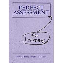 Perfect Assessment for Learning (Perfect series) by Claire Gadsby Book