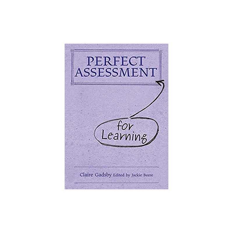 Perfect Assessment for Learning (Perfect series) by Claire Gadsby Book