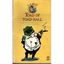 Toad of Toad Hall: A play from Kenneth Grahames bo... by Milne, A. A. Paperback