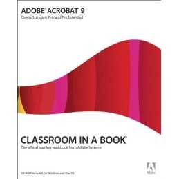 Adobe Acrobat 9 Classroom in a Bo... by Adobe Creative Team, Mixed media product