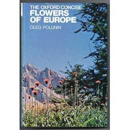The Concise Flowers of Europe (Oxford Paperbacks) by Oleg Polunin Paperback The