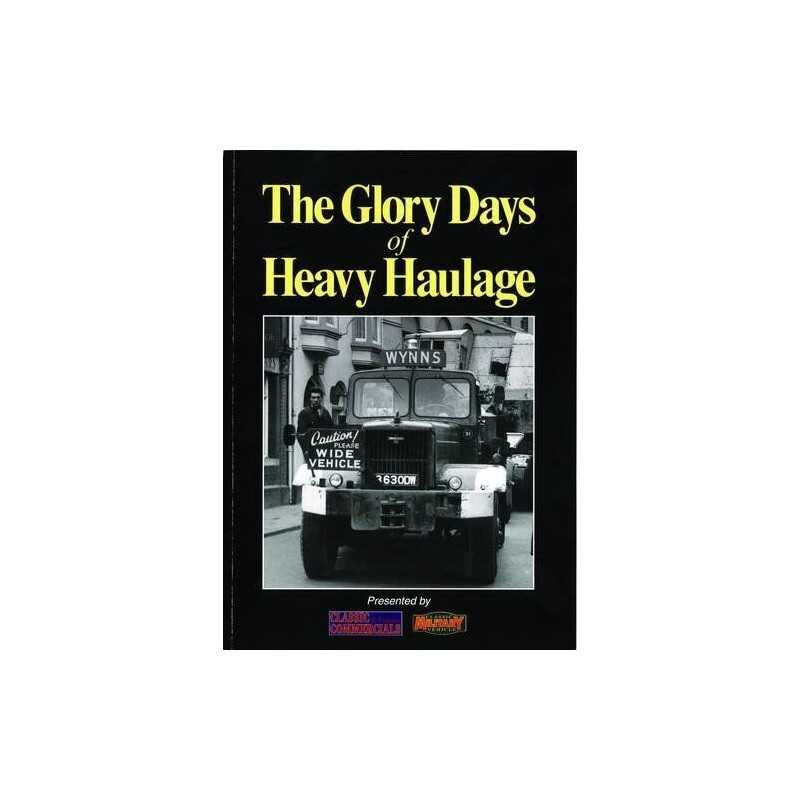 The Glory Days of Heavy Haulage Paperback Book