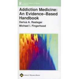 Addiction Medicine: An Evidence-Bas..., Fingerhood, Mic