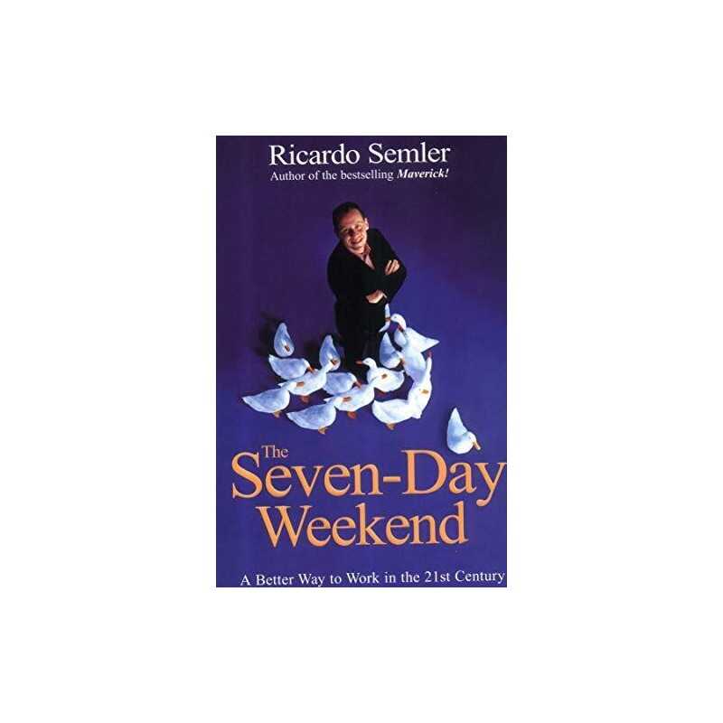 The Seven-Day Weekend by Semler, Ricardo Paperback Book