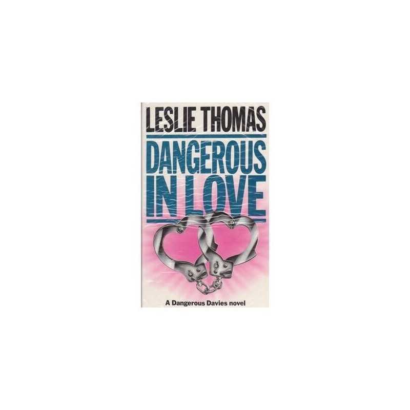 Dangerous in Love by Thomas, Leslie Hardback Book