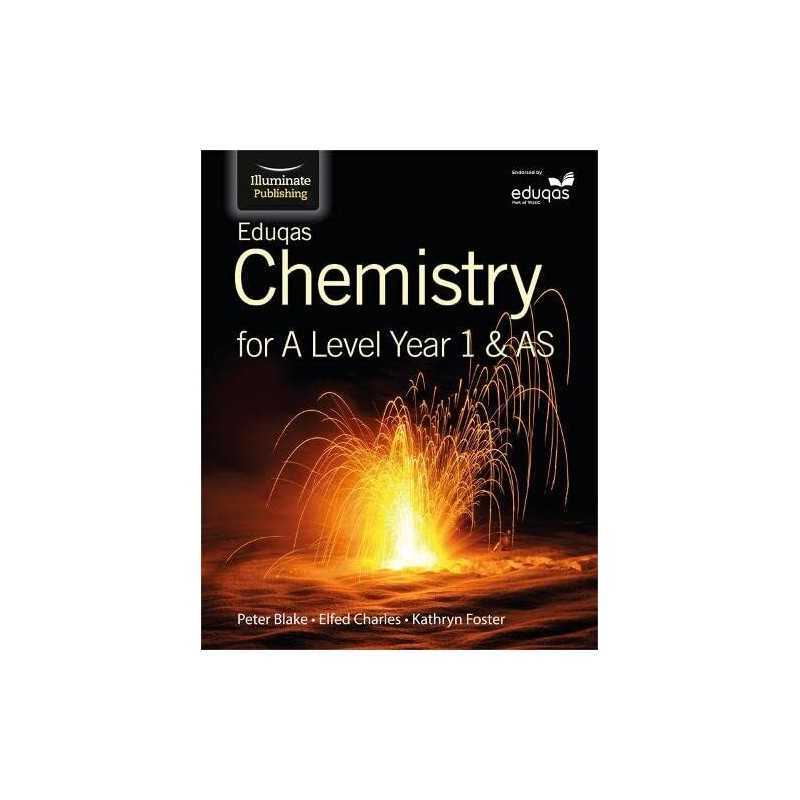 Eduqas Chemistry for A Level Year 1 & AS: Student Book by Foster, Kathryn Book