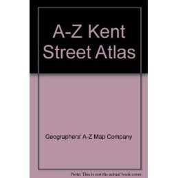 A-Z Kent Street Atlas by Geographers A-Z Map Company Spiral bound Book The