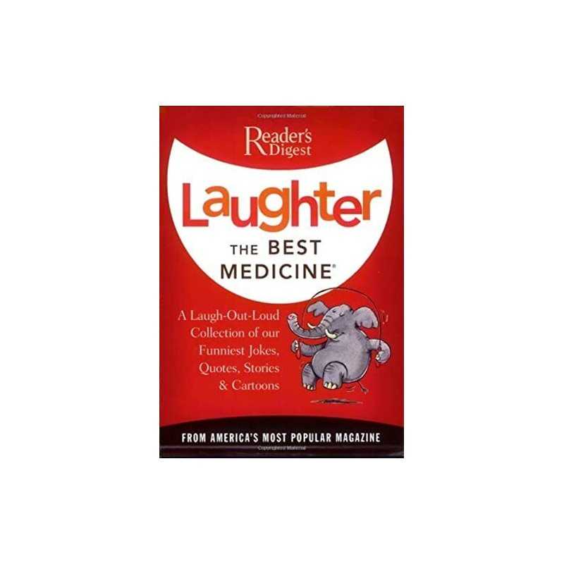 Laughter the Best Medicine: More Than 600 Jokes, Gags & Lau... by Readers Digest