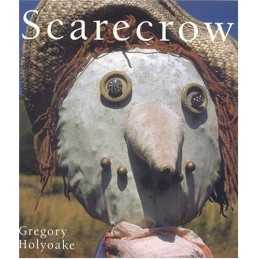 Scarecrows by Holyoake, Gregory Paperback Book