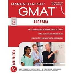 Algebra GMAT Strategy Guide (Manhattan Prep Strategy Guides... by Manhattan Prep