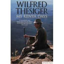 My Kenya Days by Thesiger, Wilfred Paperback Book
