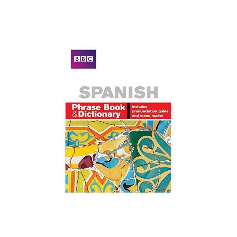 BBC SPANISH PHRASE BOOK & DICTIONARY by Goodrich, Phillippa Paperback Book The