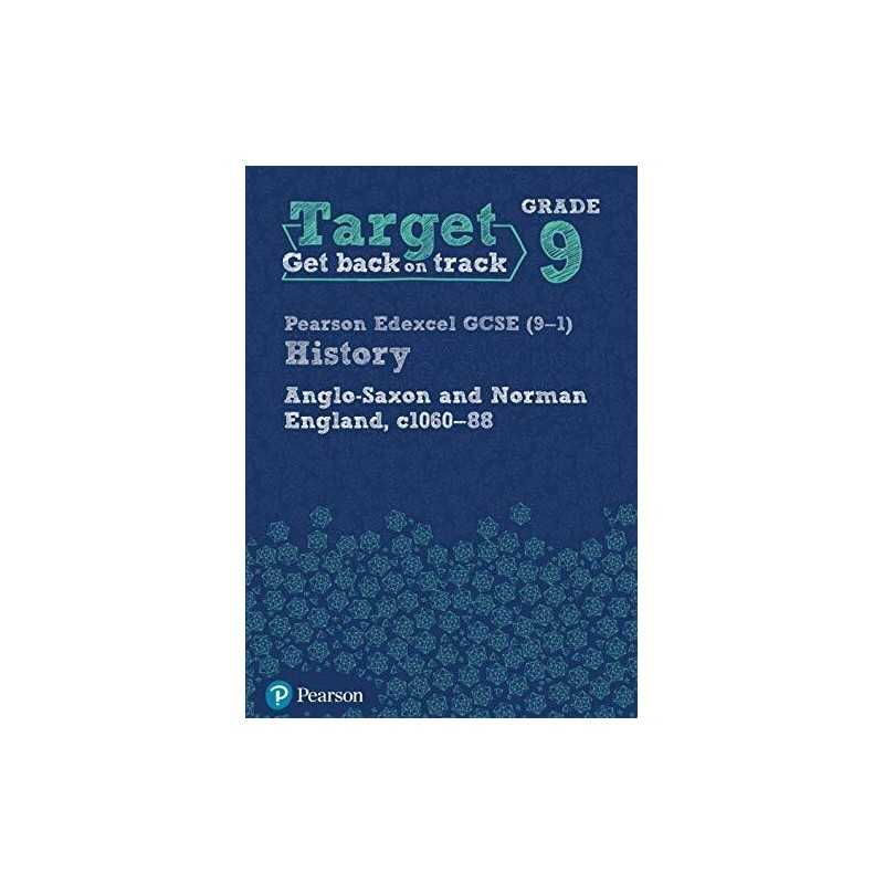Target Grade 9 Edexcel GCSE (9-1) History Anglo-Saxon and Norman E... by Pearson