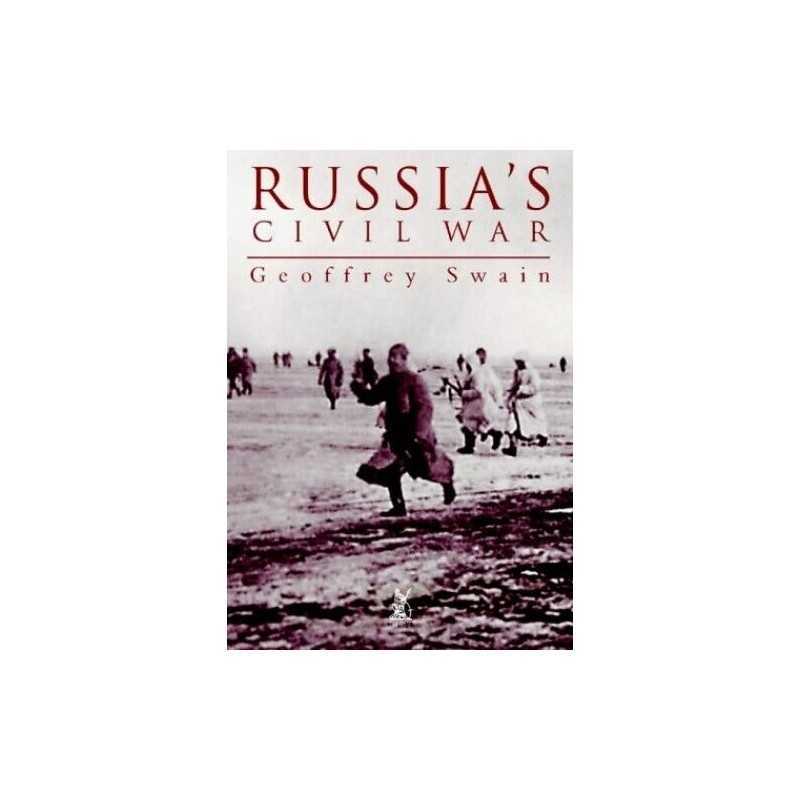 Russias Civil War by Swain, Geoffrey Paperback Book