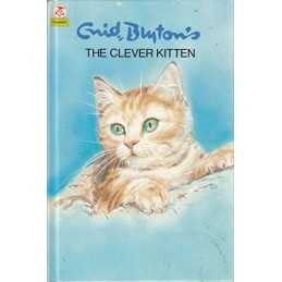 Enid Blyton I: the Clever Kitten by Blyton, Enid Hardback Book  Fast