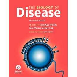 The Biology of Disease, 2nd Edition, Phillips, Jonathan