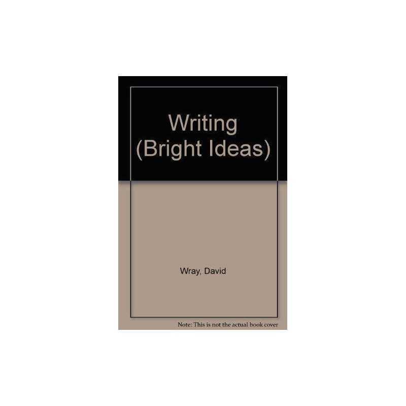 Writing (Bright Ideas) by Wray, David Paperback Book