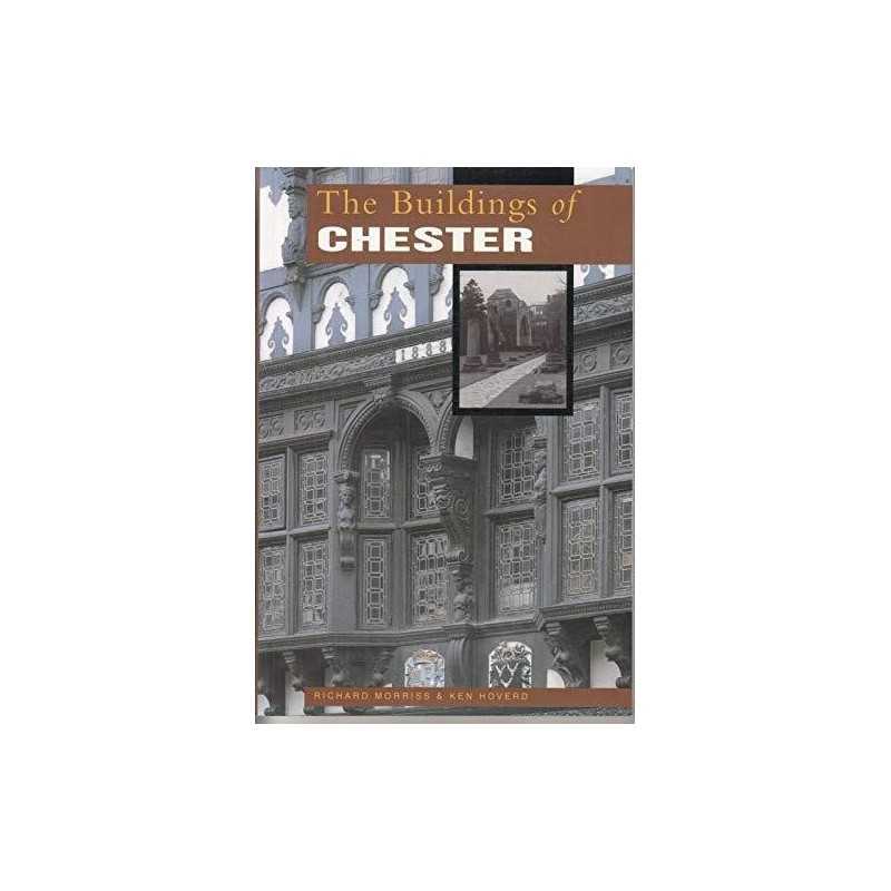 The Buildings of Chester (Buildings of ... S.) by Hoverd, Ken Paperback Book The