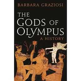 The Gods of Olympus: a History by Graziosi, Barbara Book