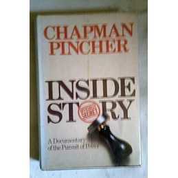 Inside Story: A Documentary of the Pursuit of Po... by Pincher, Chapman Hardback