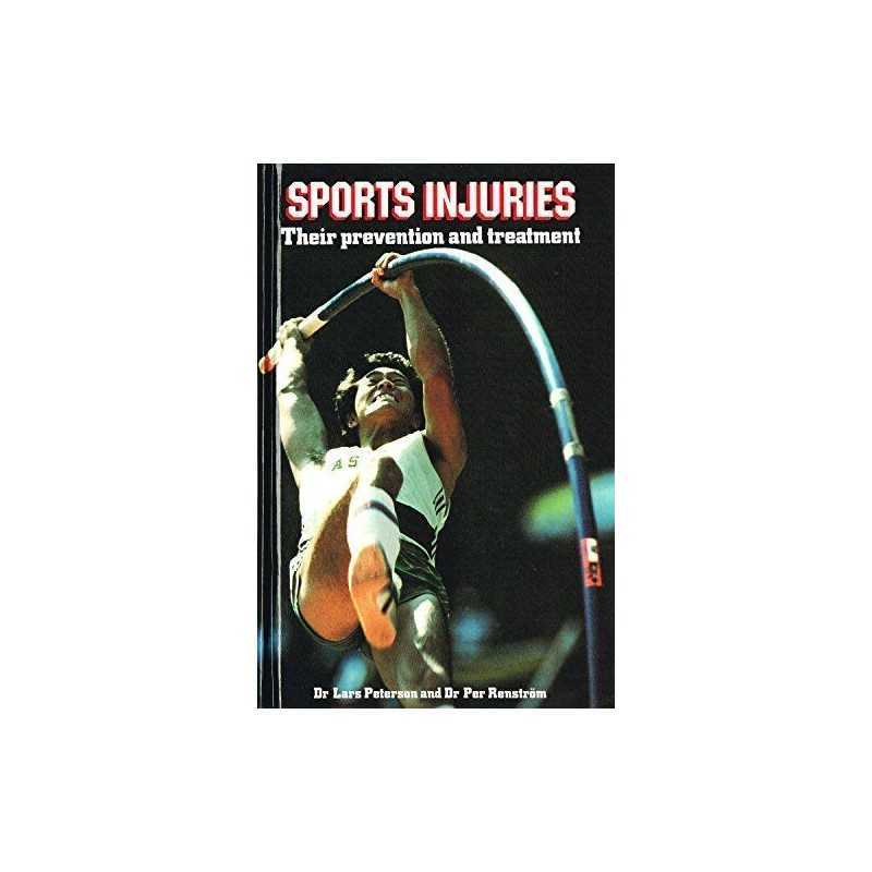 Sports Injuries: Their Prevention and Treatm... by Renstrom, Per A.F.H. Hardback