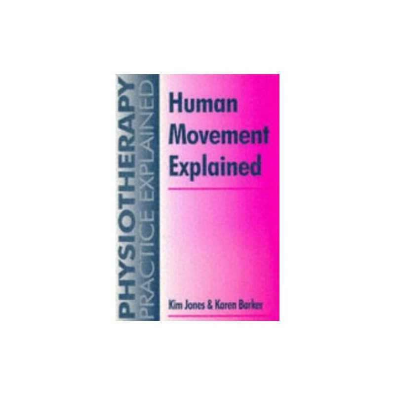 Human Movement Explained (Physiotherapy Pra... by Barker MSc MCSP SR Paperback
