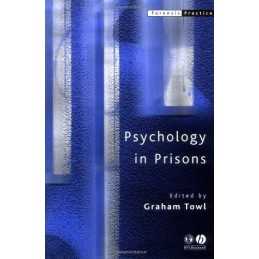Psychology in Prisons (Forensic Practice series)