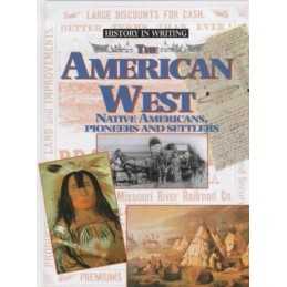 The American West: Indians, Pioneers and Settlers... by Hatt, Christine Hardback