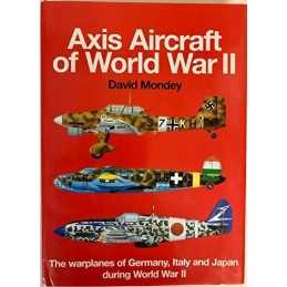 The Concise Guide to Axis Aircraft of World War II:... by Mondey, David Hardback