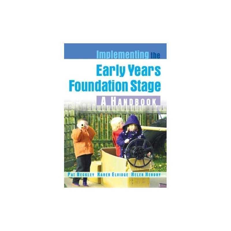 Implementing the early years foundation stage: a hand... by Beckley, . Paperback