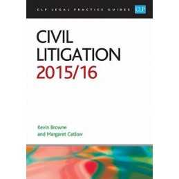 Civil Litigation 2015/2016 (CLP Legal Practice Guides) by Browne, Kevin Book The