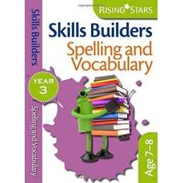 Rising Stars Skills Builders Spelling & Vocabulary Year 3 by Brenda Stones Book