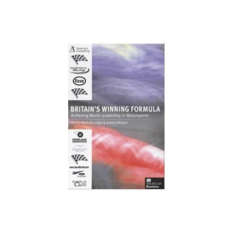 Britains Winning Formula: Achieving..., Walton, Jeremy