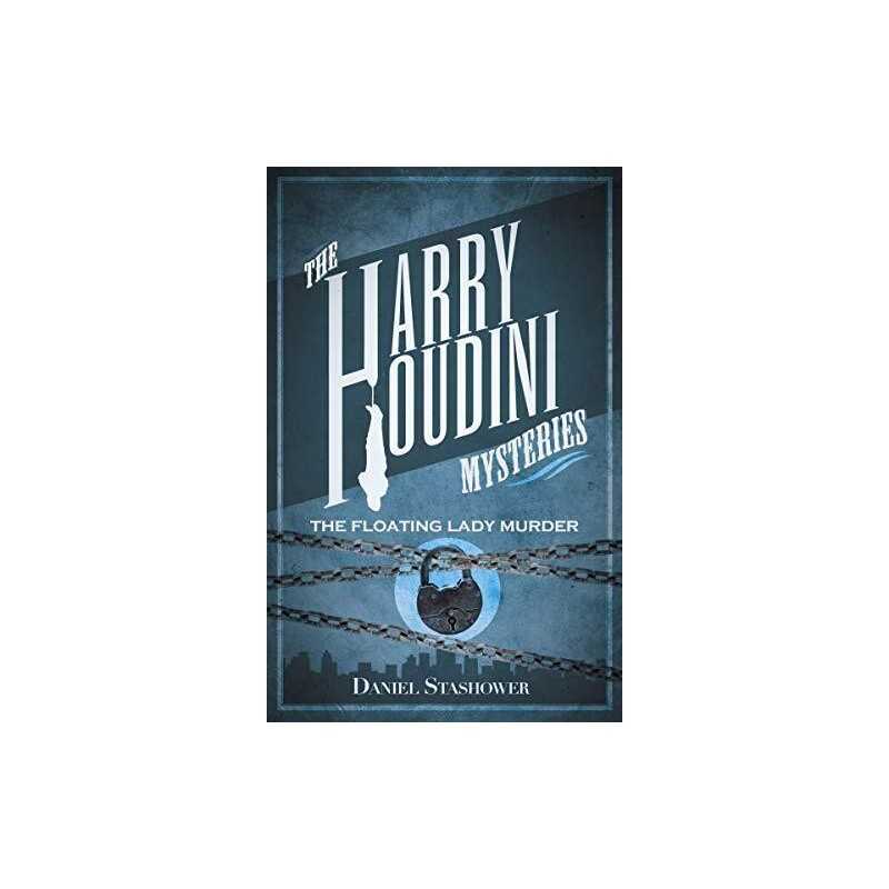Harry Houdini Mysteries - The Floating Lady Murder by Daniel Stashower Book The