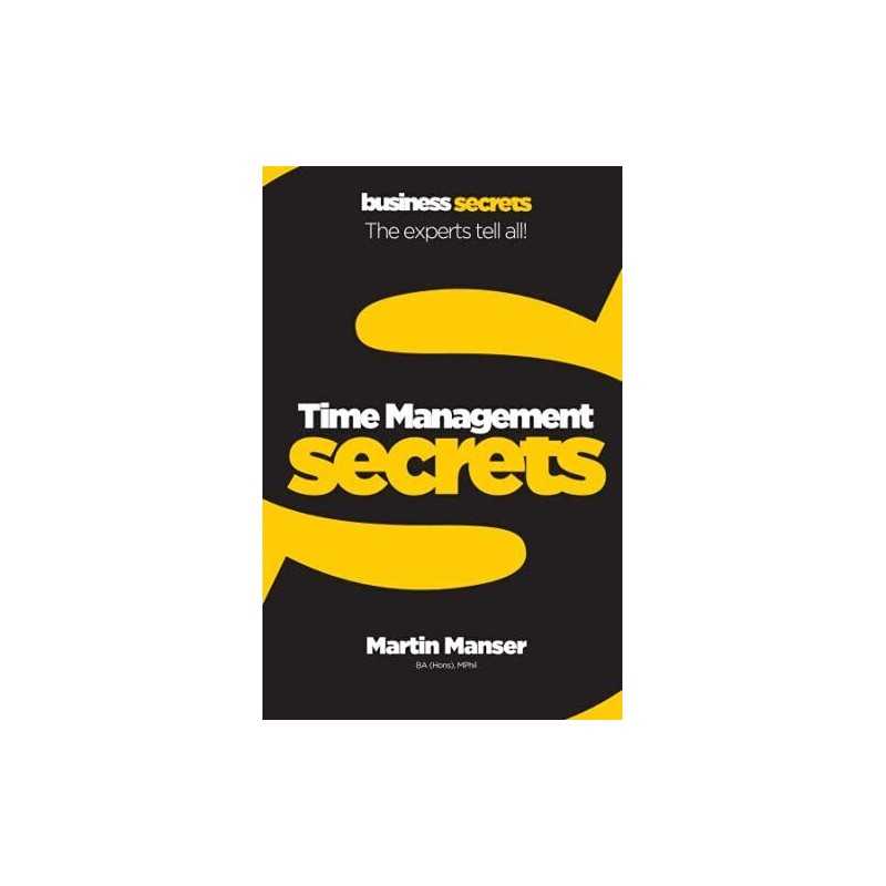 Collins Business Secrets ? TIME MANAGEMENT: The experts... by Manser Paperback