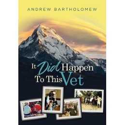 It Did Happen To This Vet by Bartholomew, Andrew Book