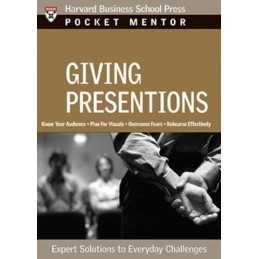 Giving Presentations: Expert Solutions to Everyday Challenges (Harv... Paperback