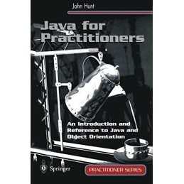 Java for Practitioners: An Introduction ..., Hunt, John