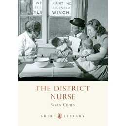 The District Nurse (Shire Library) by Susan Cohen Paperback Book  Fast