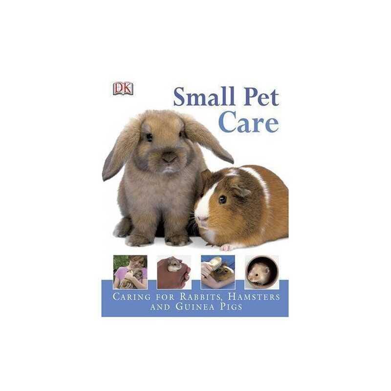 Small Pet Care by DK Hardback Book