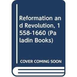 Reformation and Revolution, 1558-1660 (Paladin Bo... by Ashton, Robert Paperback
