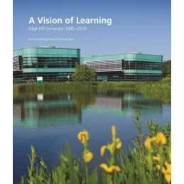 A Vision of Learning: Edge Hill University 1885-2010 by Montgomery, Fiona Book