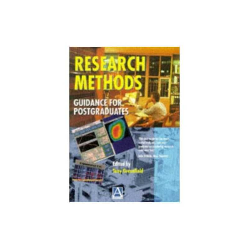 Research Methods: Guidance for graduates by Greenfield, Tony Paperback Book