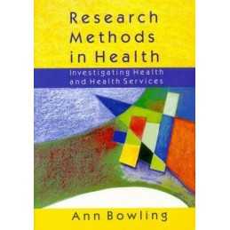 RESEARCH METHODS IN HEALTH (OPEN UNIVERSITY PRESS (OUP)) by BOWLING Paperback