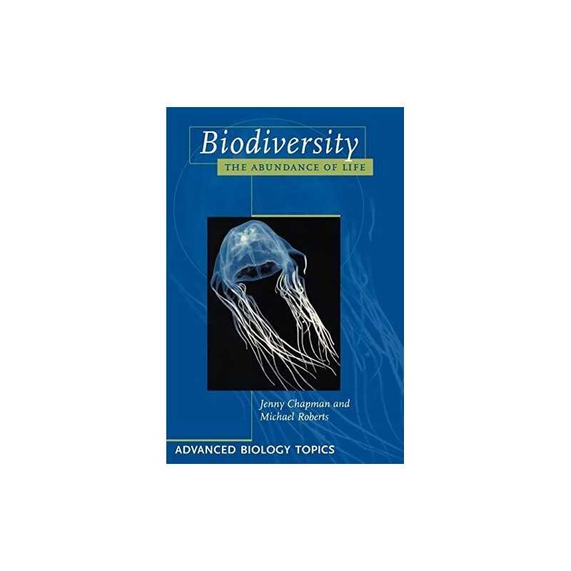 Biodiversity: The Abundance of Life (Studies in B... by Chapman, Jenny Paperback