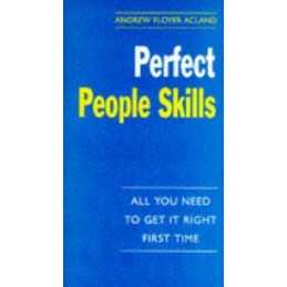 Perfect People Skills (The perfect series) by Floyer Acland, Andrew Paperback
